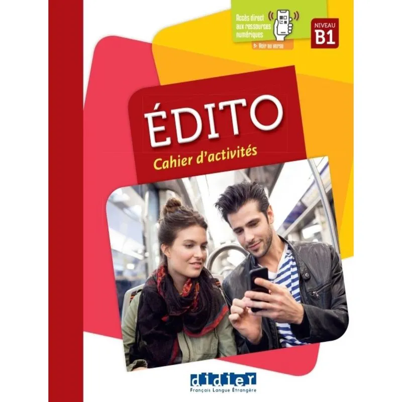 Edito B1 - Cahier D'Exercices + didierfle.app - 2Eme Ed. (2018)