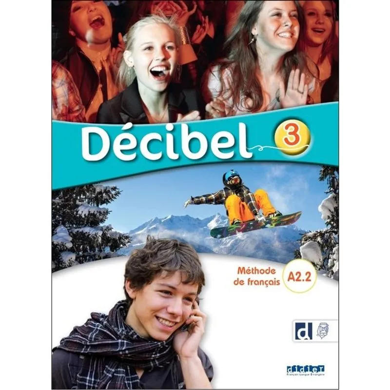 DÉCIBEL 3 - NIV. A2.2 - LIVRE + DIDIERFLE.APP