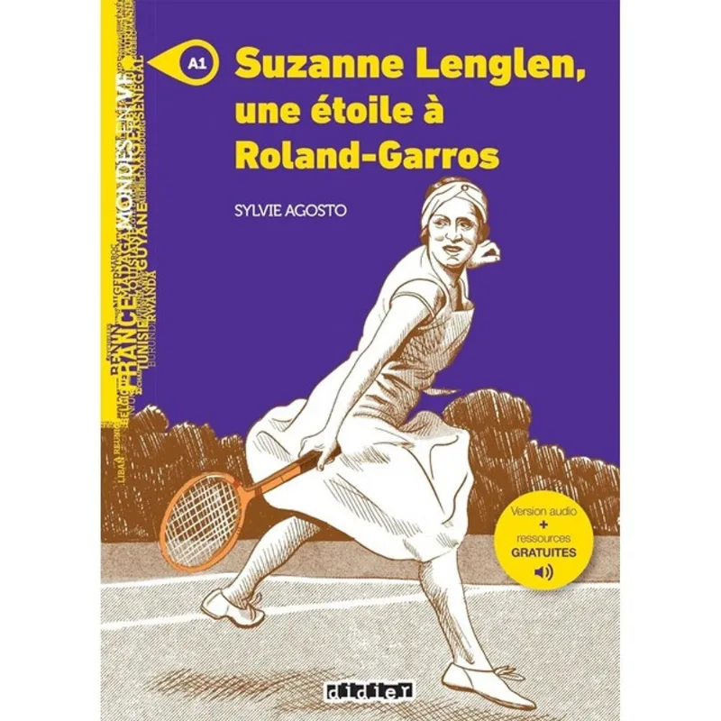 MONDES EN VF - SUZANNE LENGLEN, UNE ÉTOILE À ROLAND GARROS - NIV. A1 -LIVRE + AUDIOS