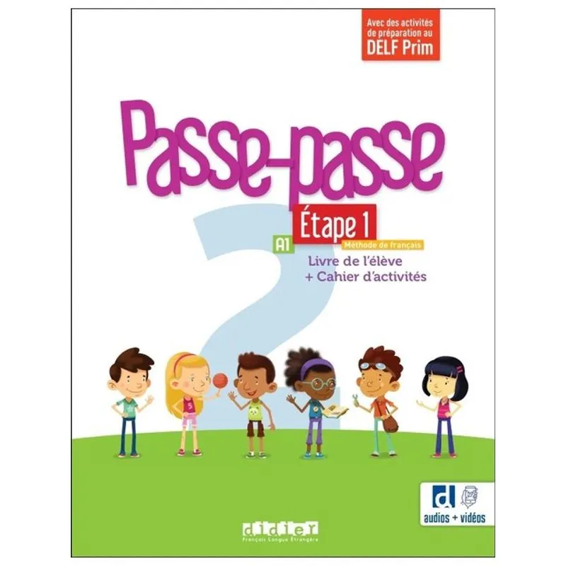 PASSE-PASSE 2 - A1 - ÉTAPE 1 - LIVRE + CAHIER D'ACTIVITÉS + DIDIERFLE.APP