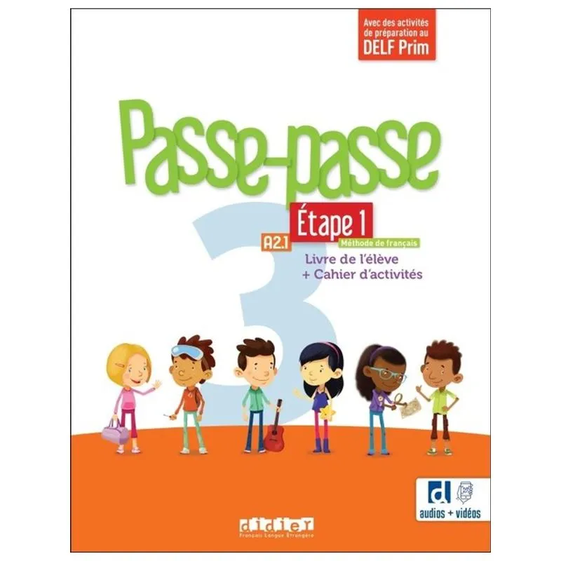 PASSE-PASSE 3 - A2.1 - ÉTAPE 1 - LIVRE + CAHIER D'ACTIVITÉS + DIDIERFLE.APP