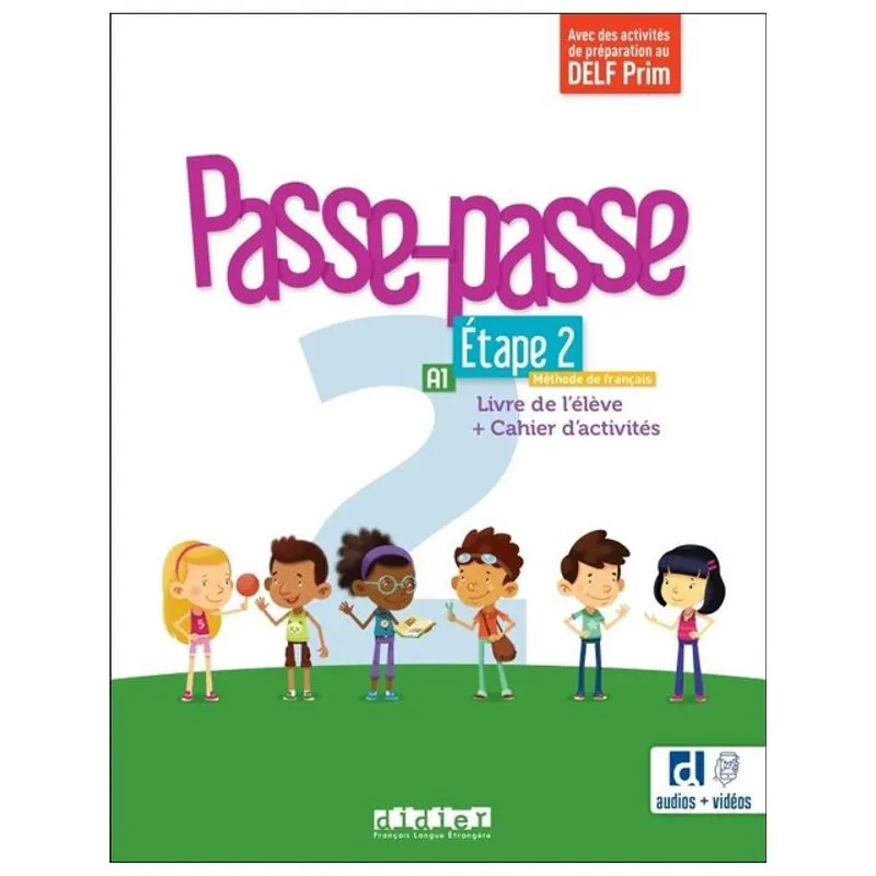 PASSE-PASSE 2 - A1 - ÉTAPE 2 - LIVRE + CAHIER D'ACTIVITÉS + DIDIERFLE.APP