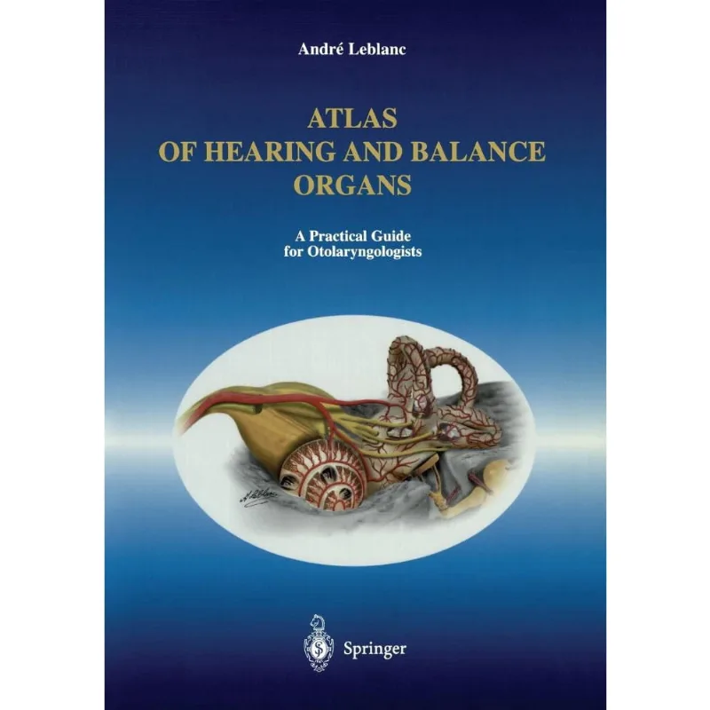 Atlas of Hearing and Balance Organs