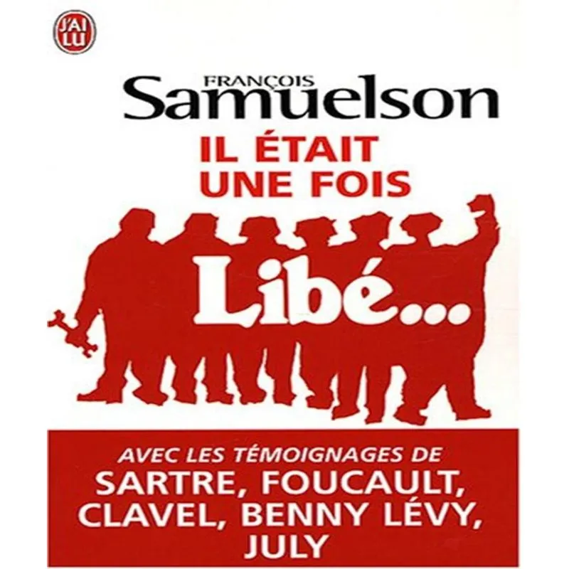 Il Était Une Fois Libé.