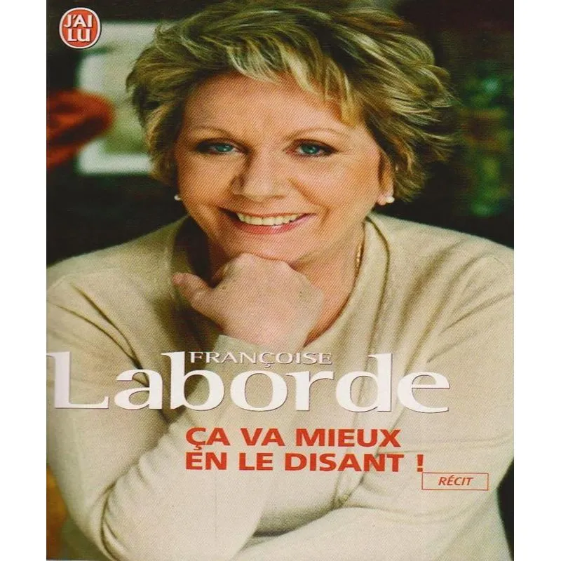 Ca Va Mieux En Le Disant.