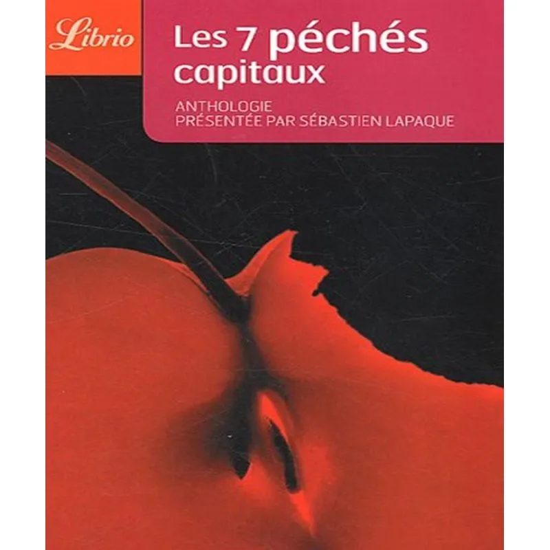 Les 7 Péchés Capitaux