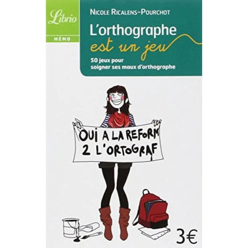 ORTHOGRAPHE EST UN JEU, L'