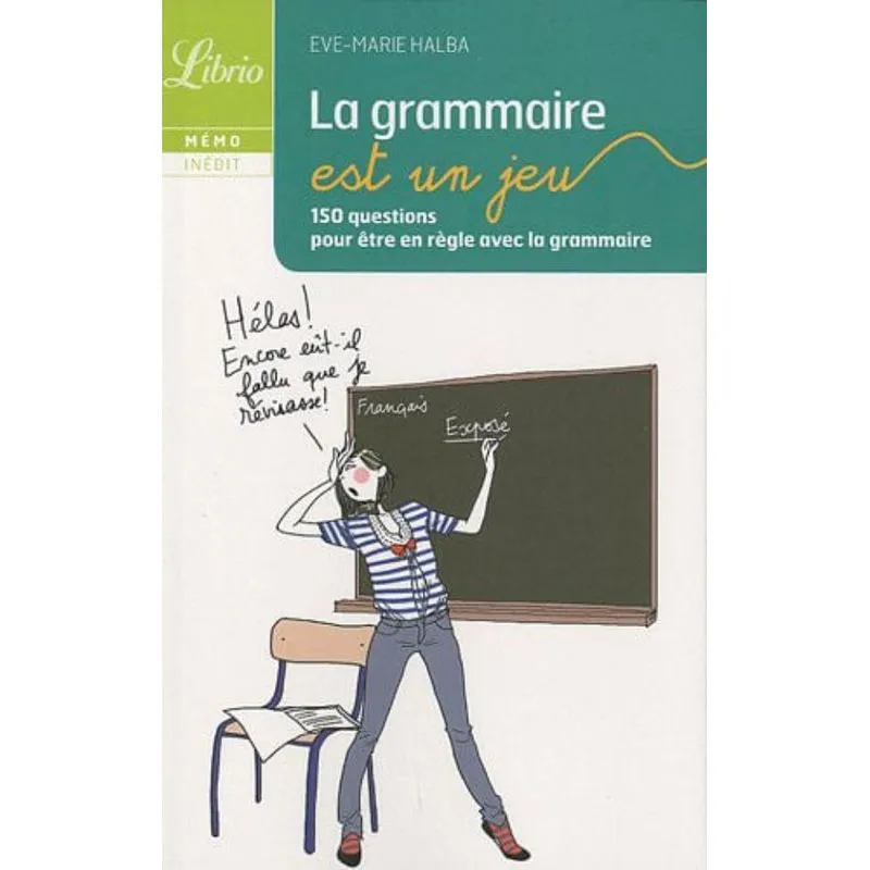 GRAMMAIRE EST UN JEU, LA