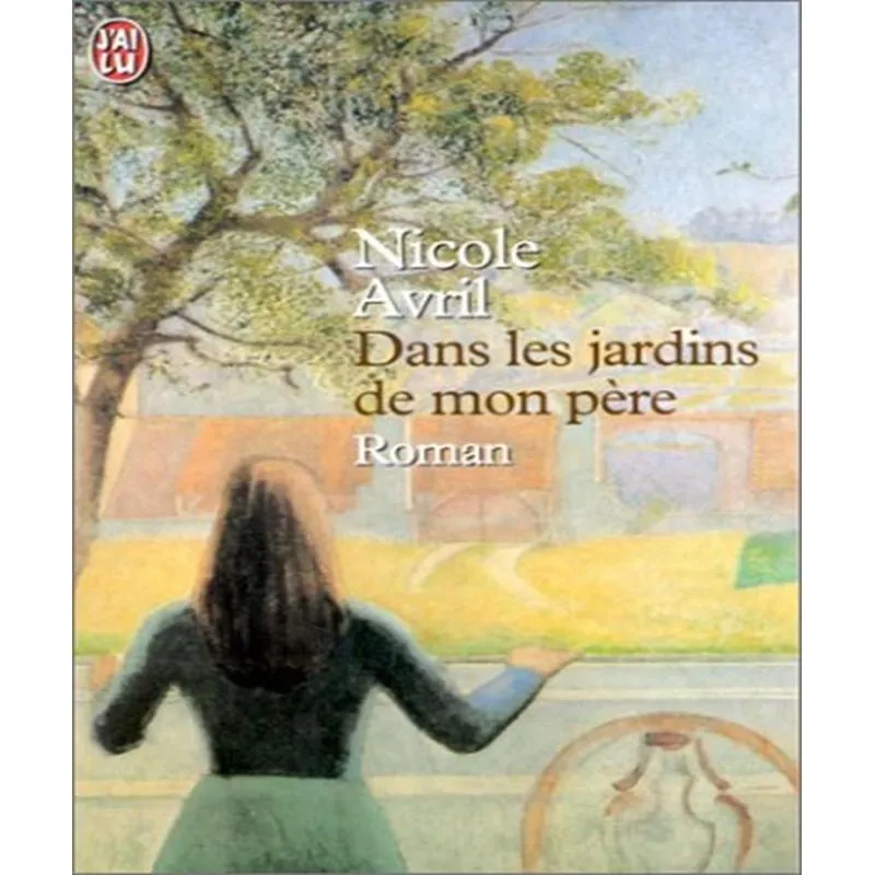 Dans Les Jardins De Mon Père