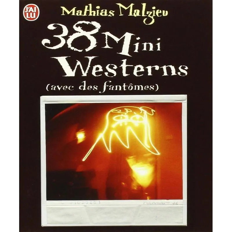 38 Mini-westerns Avec Des Fantômes