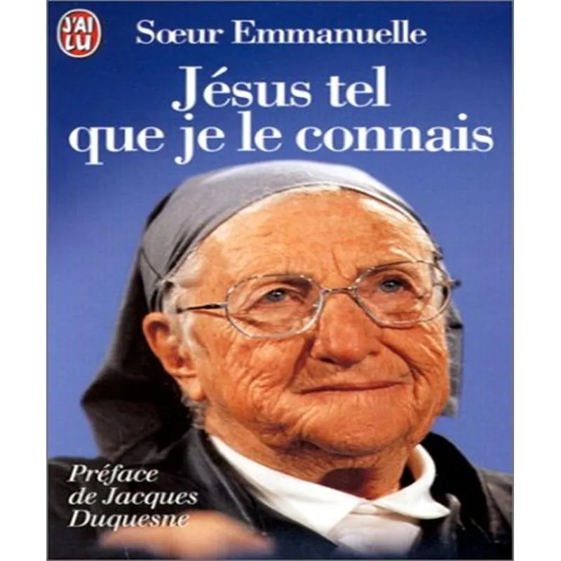 Jésus Tel Que Le Connais