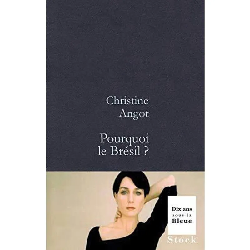 Pourquoi le BRéSIL?