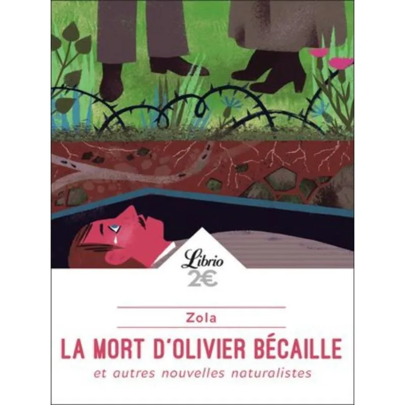 LA MORT D'OLIVIER BÉCAILLE ET AUTRES NOUVELLES NATURALISTES