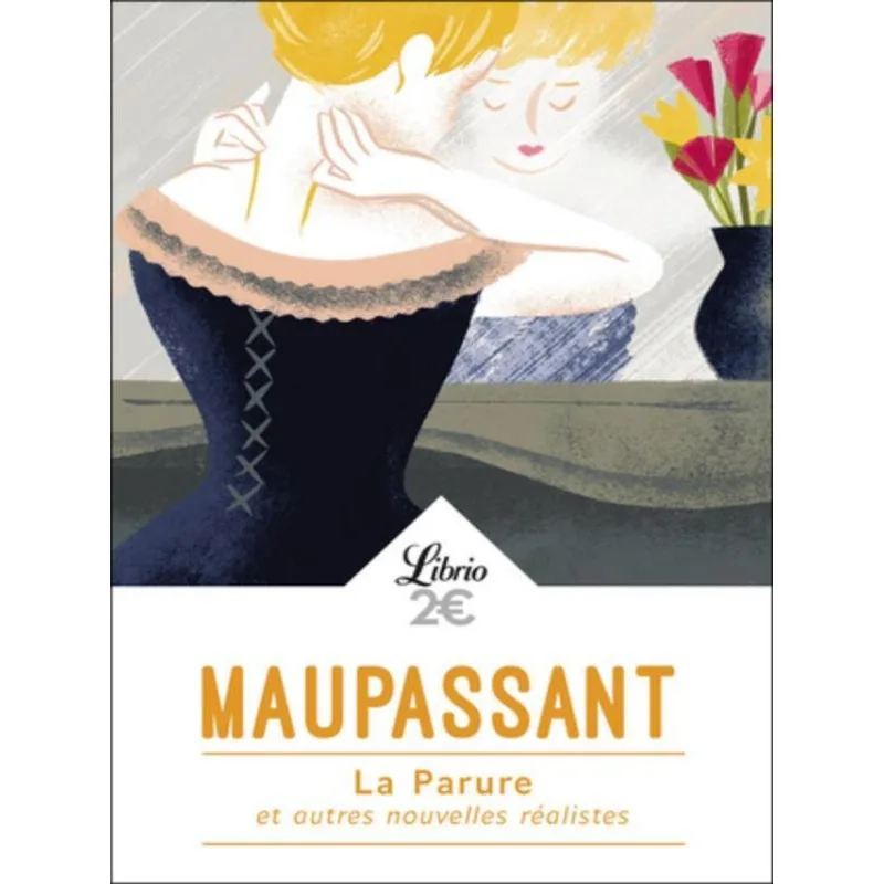 LA PARURE ET AUTRES NOUVELLES RÉALISTES