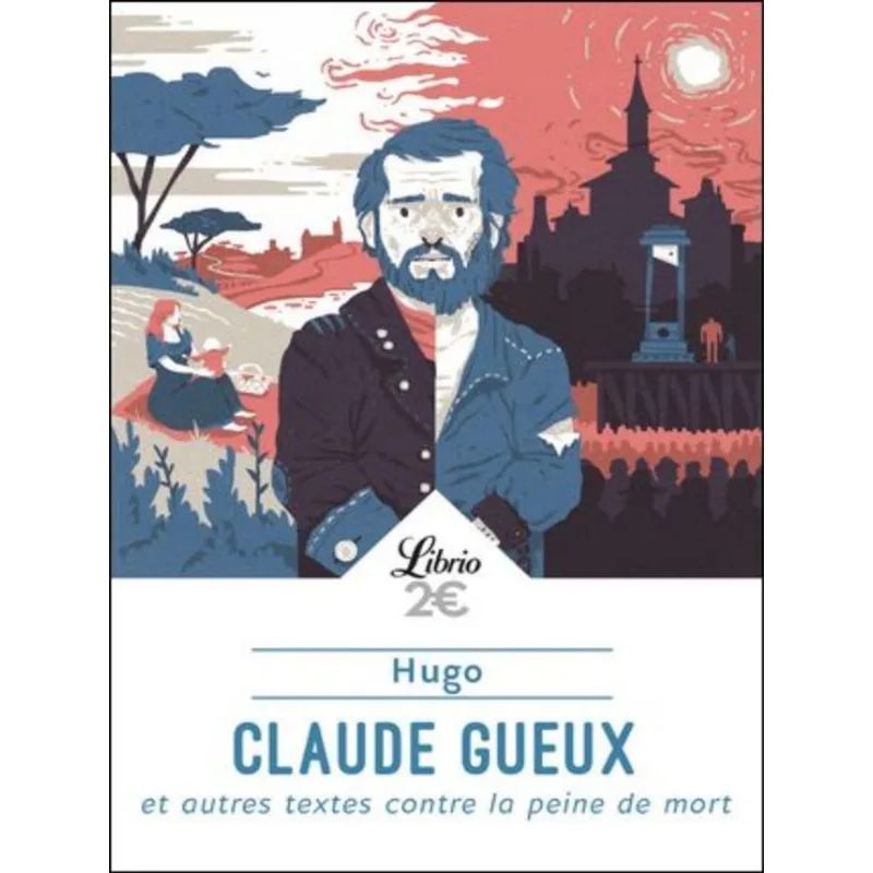 CLAUDE GUEUX ET AUTRES TEXTES CONTRE LA PEINE DE MORT