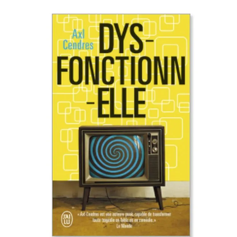 Dysfonctionnelle