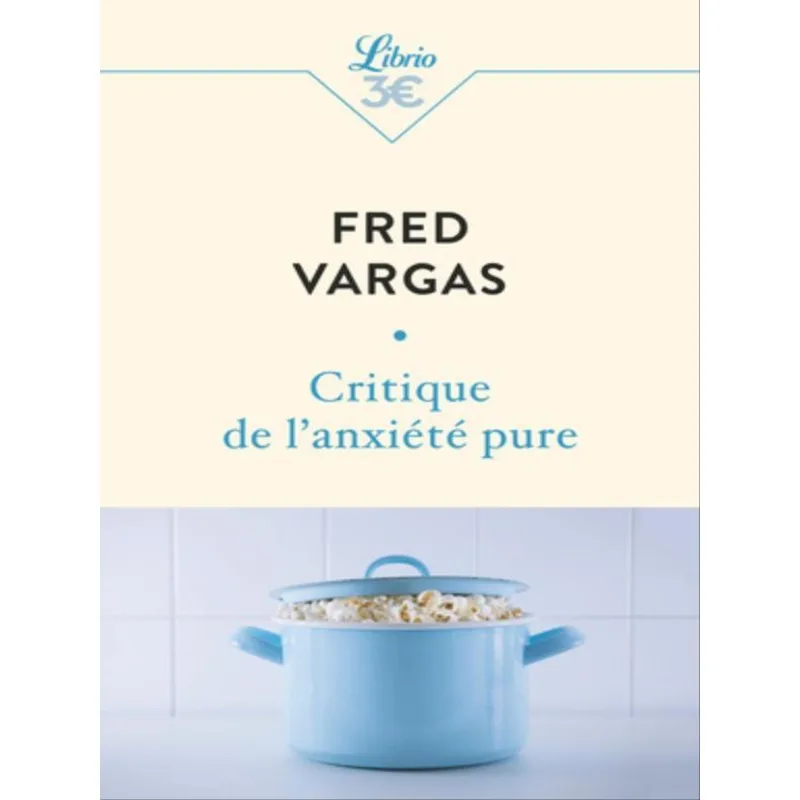 CRITIQUE DE L'ANXIÉTÉ PURE