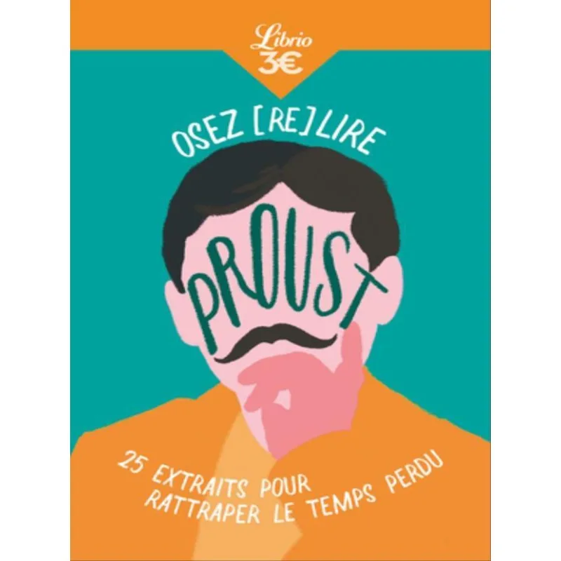 OSEZ (RE)LIRE PROUST
