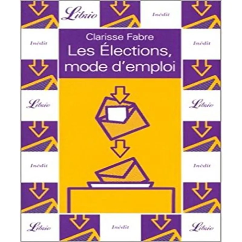Les Élections, Mode Demploi