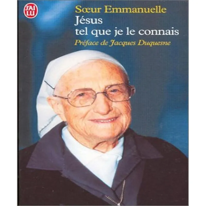 Jésus Tel Que Je Le Connais