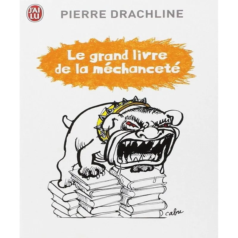 Le Grand Livre De La Méchanceté