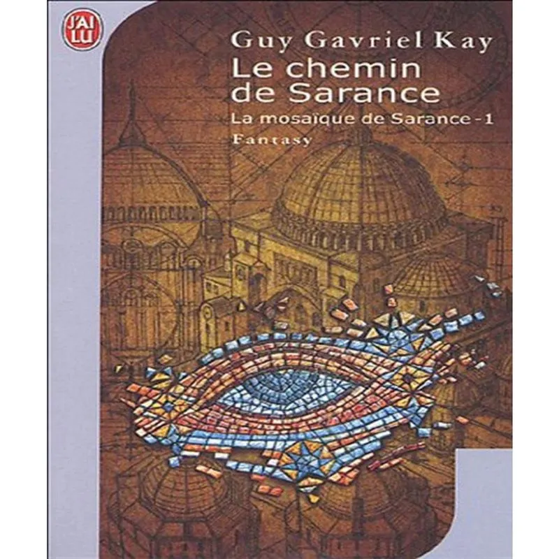 La MOSAïQUE de sarance - 1, le chemin de sarance