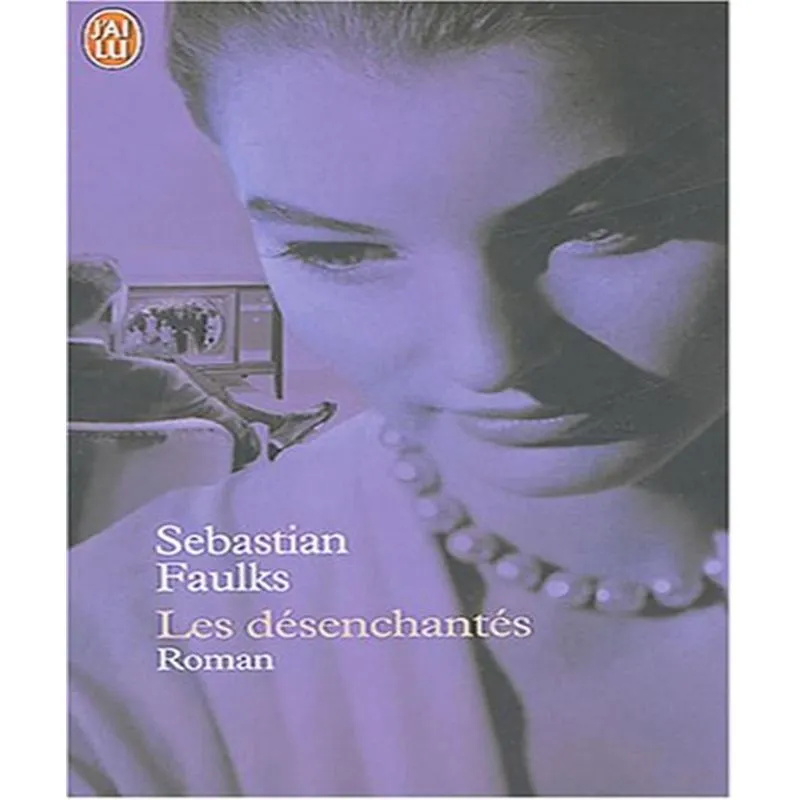 Les Désenchantés