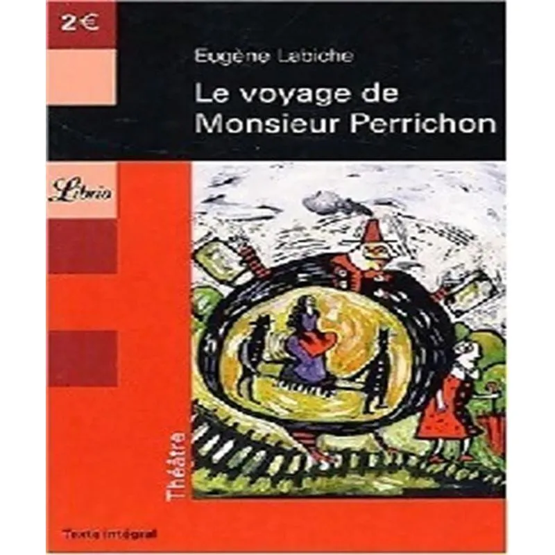 Le Voyage De Monsieur Perrichon