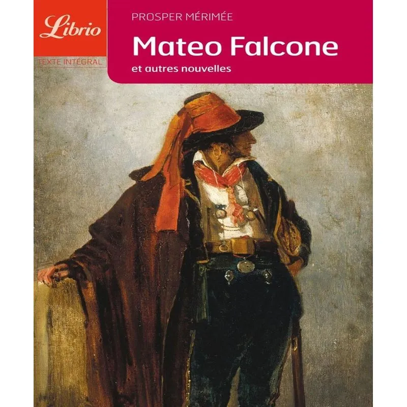 Mateo Falcone Et Autres Nouvelles