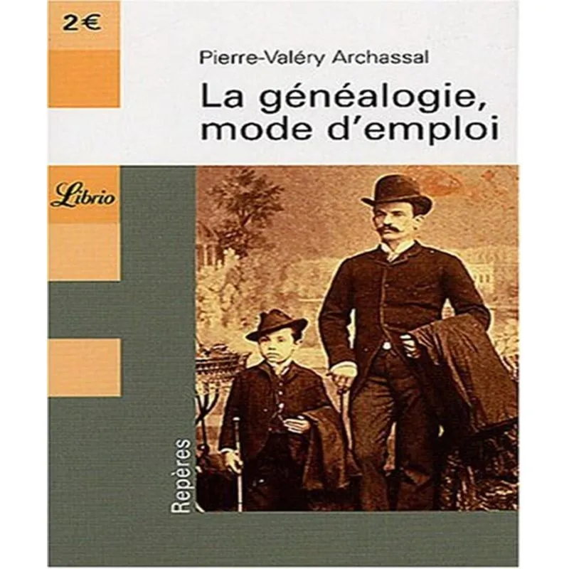 La Généalogie Mode Lemploi