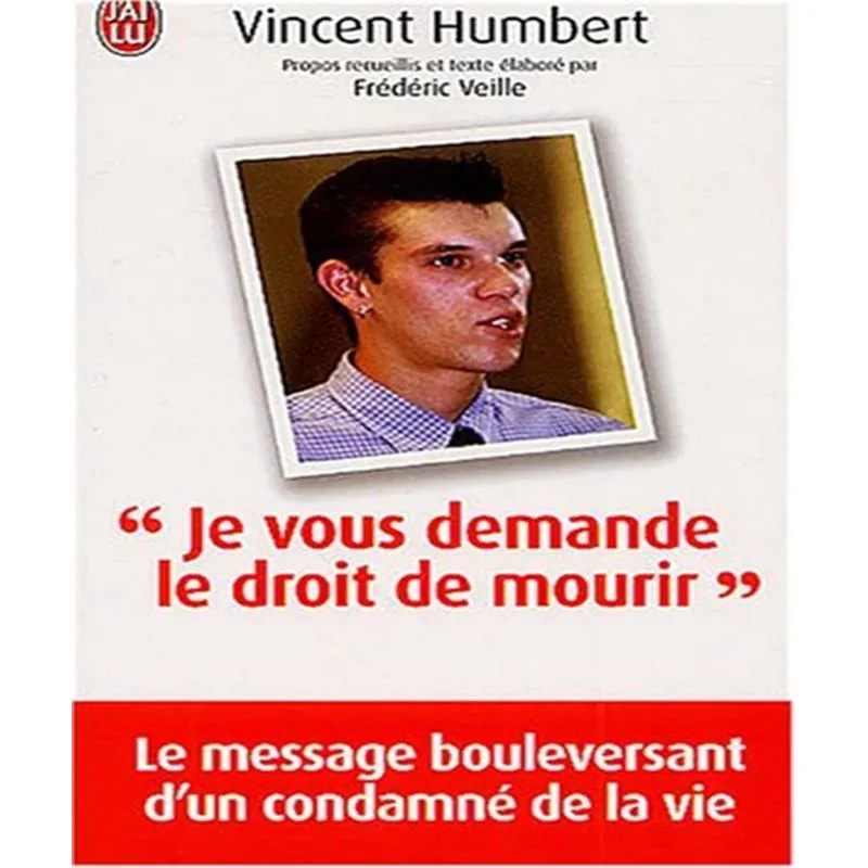 Je Vous Demande Le Droit De Mourir