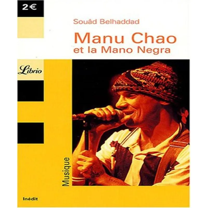 Manu Chao Et La Mano Negra