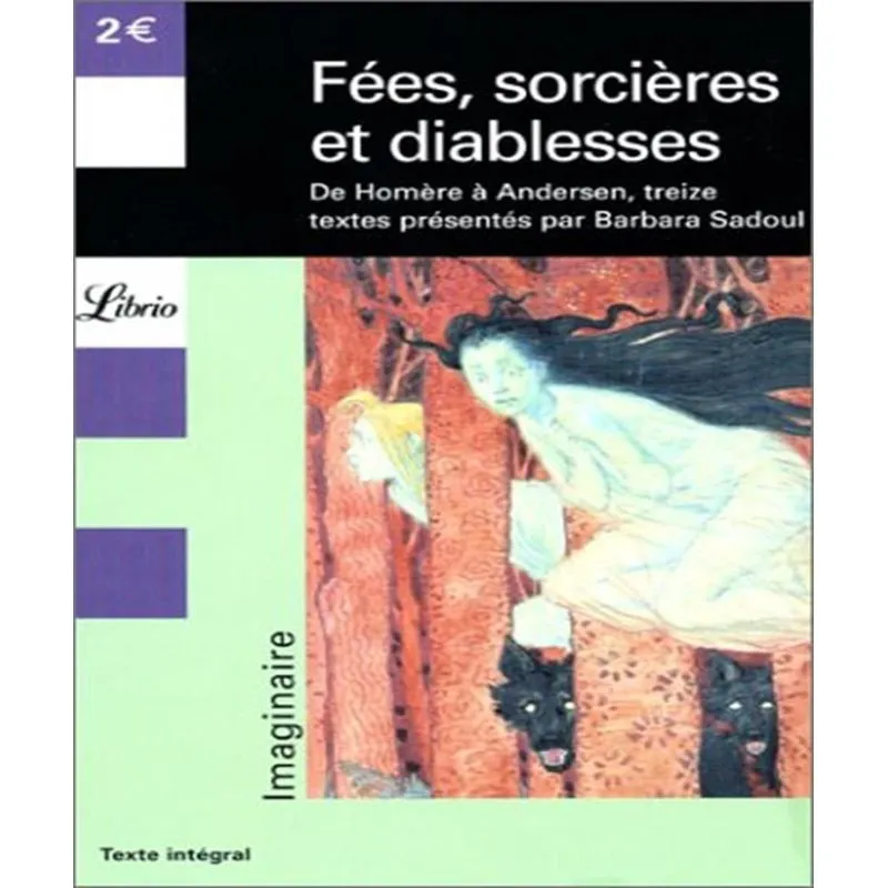 Fées, Sorcières Et Diablesses