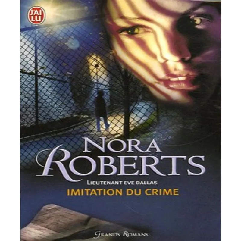 Lieutenant Eve Dallas. 17, Imitation Du Crime