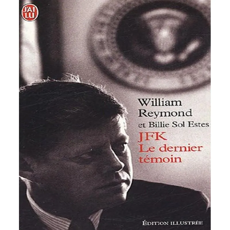 Jfk - Le Dernier Témoin