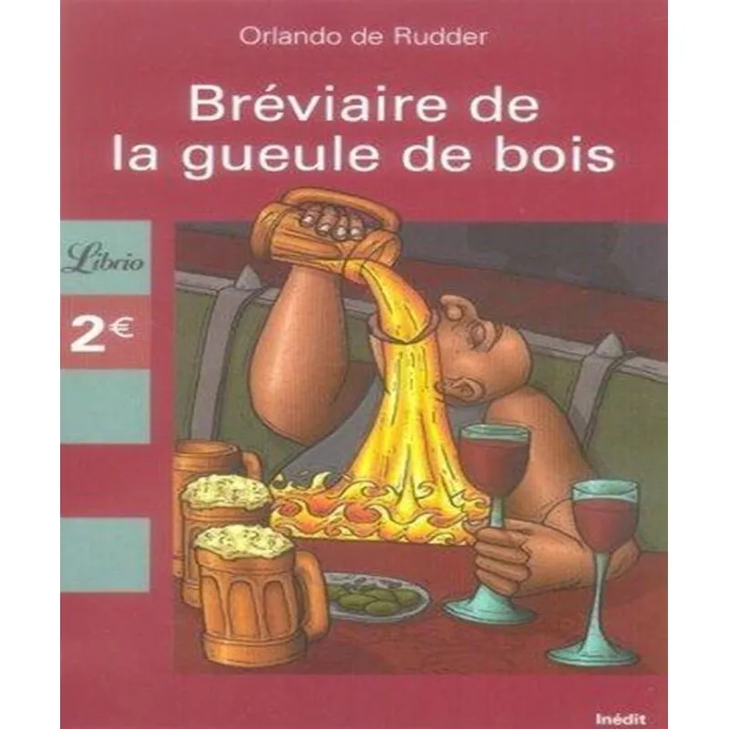 Bréviaire De La Gueule De Bois