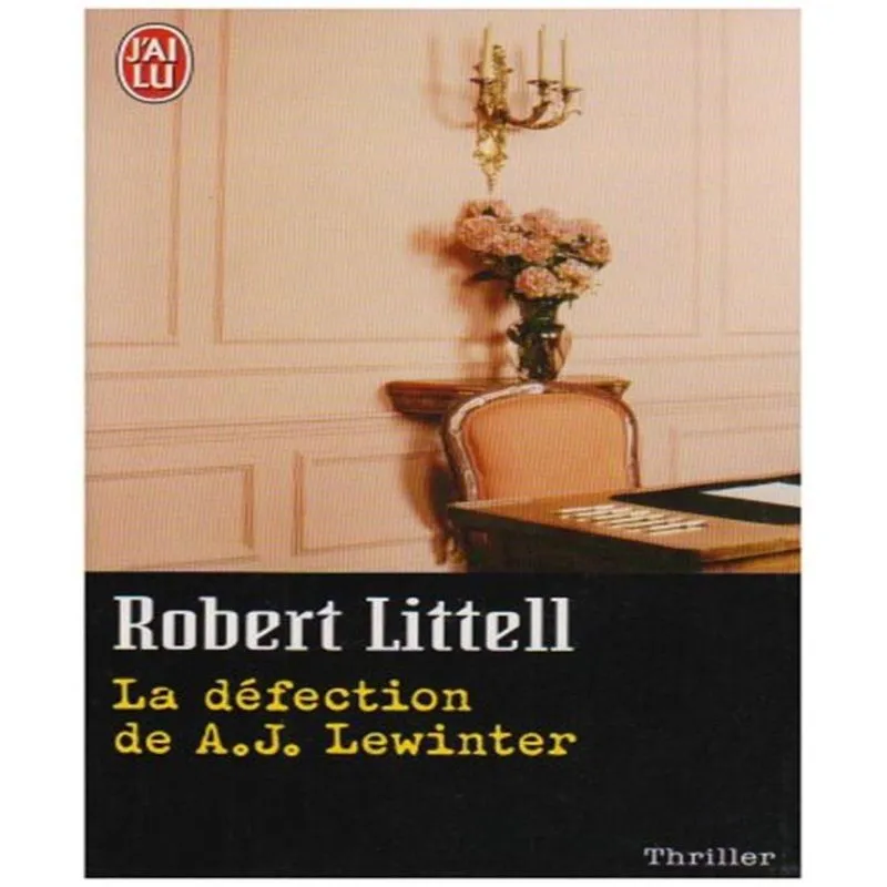 La Défection De A. J. Lewinter