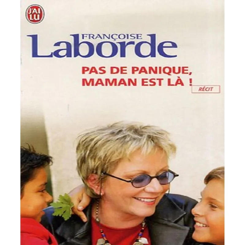 Pas De Panique, Maman Est Là!