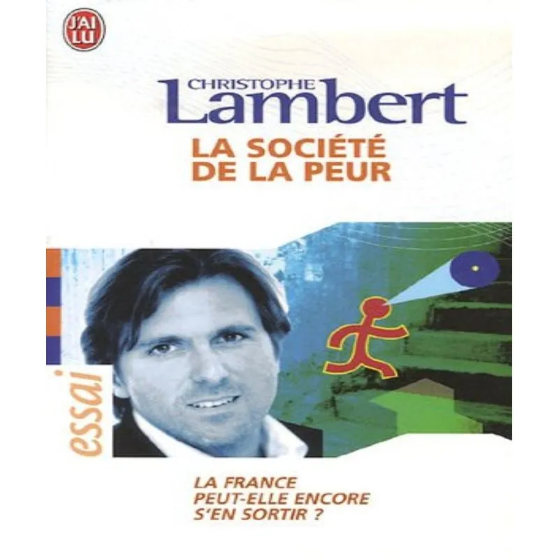 La Société De La Peur