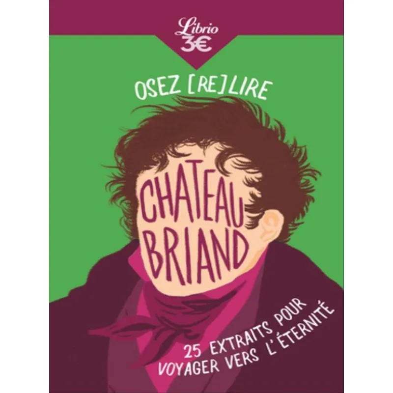 OSEZ (RE)LIRE CHATEAUBRIAND