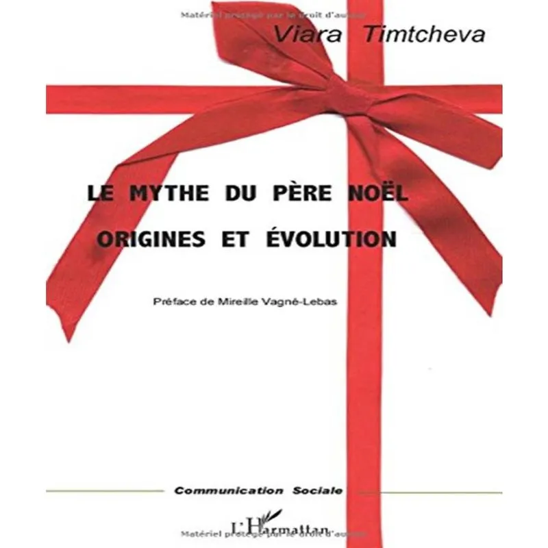 Le mythe du PèRE NOëL: origines et évolution