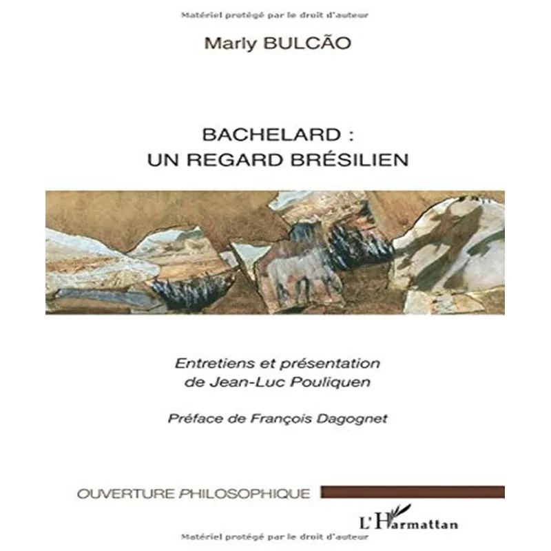 Bacherlard: Un Regard Brésilien