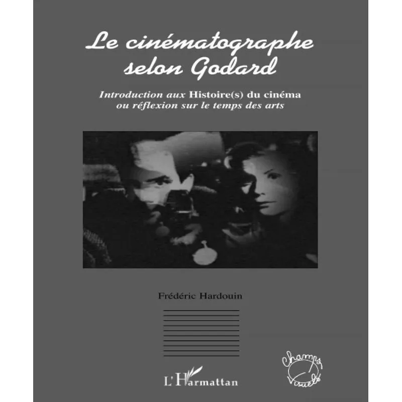 Le Cinématographe Selon Godard