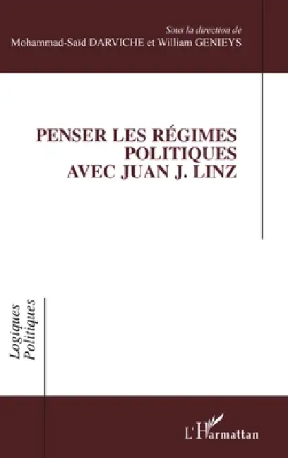 Penser les régimes politiques avec Juan J. Linz Paperback