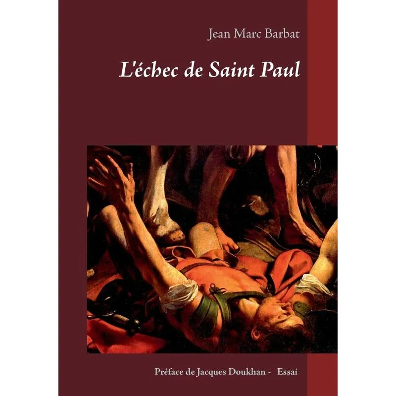 Léchec de Saint Paul