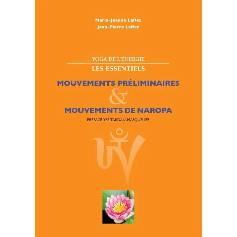 Yoga de lénergie, les essentiels.