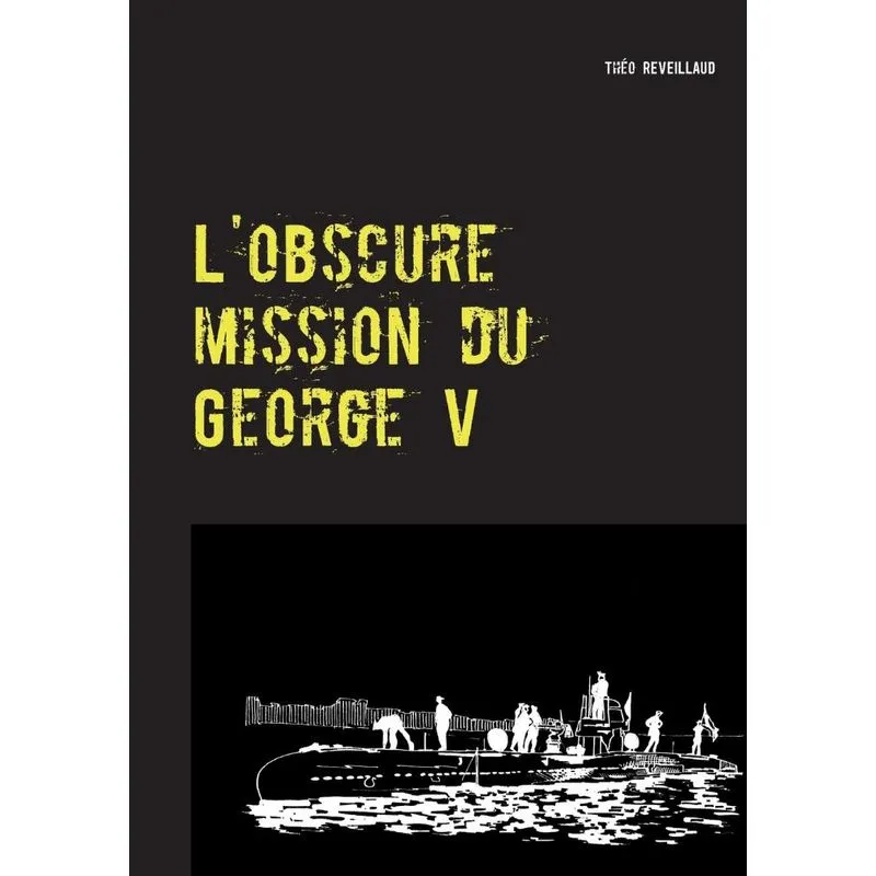 Lobscure mission du George V