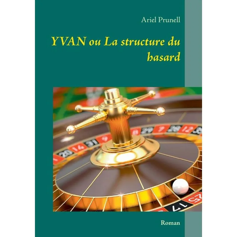 Yvan ou La structure du hasard
