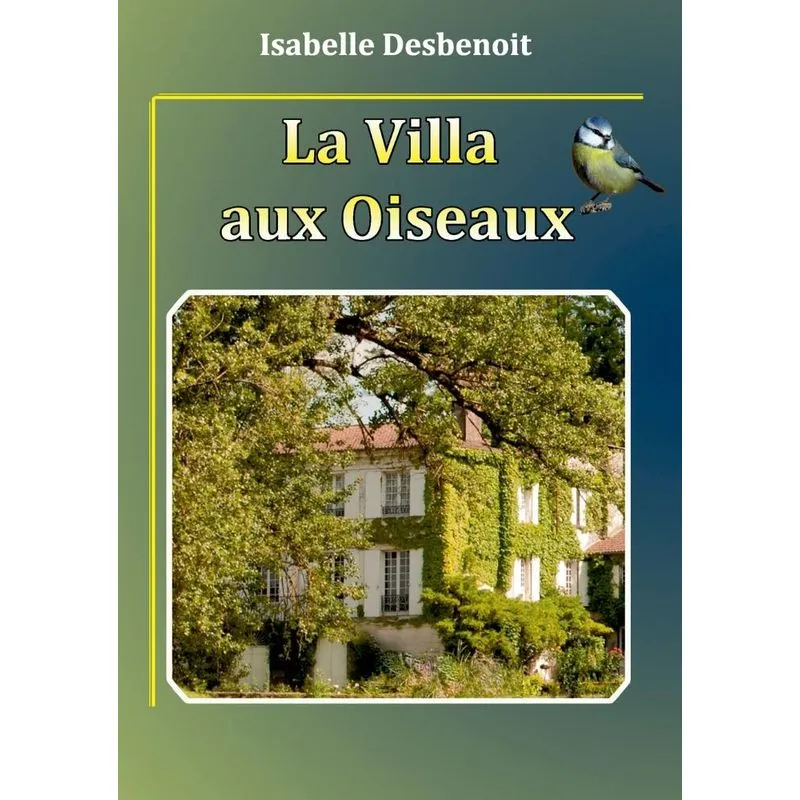 La villa aux oiseaux