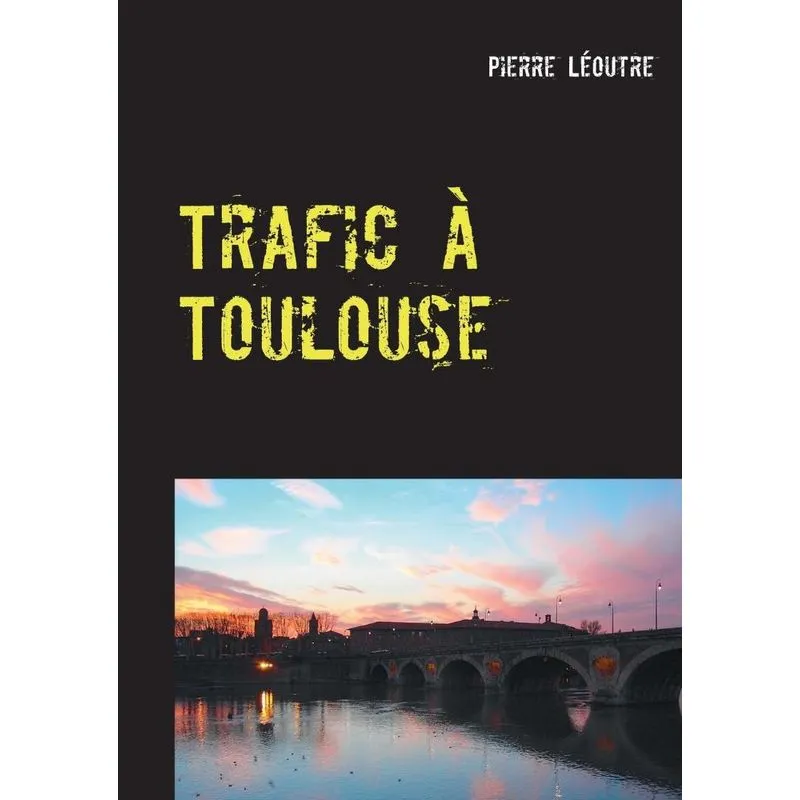 Trafic à Toulouse